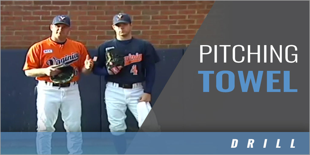 Pitching Towel Drill Karl Kuhn Univ. of Virginia Coaches Insider