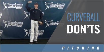 How NOT to Throw a Curveball