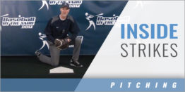 Pitching - Throwing Inside for Strikes and Effect