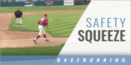 Baserunning: Safety Squeeze