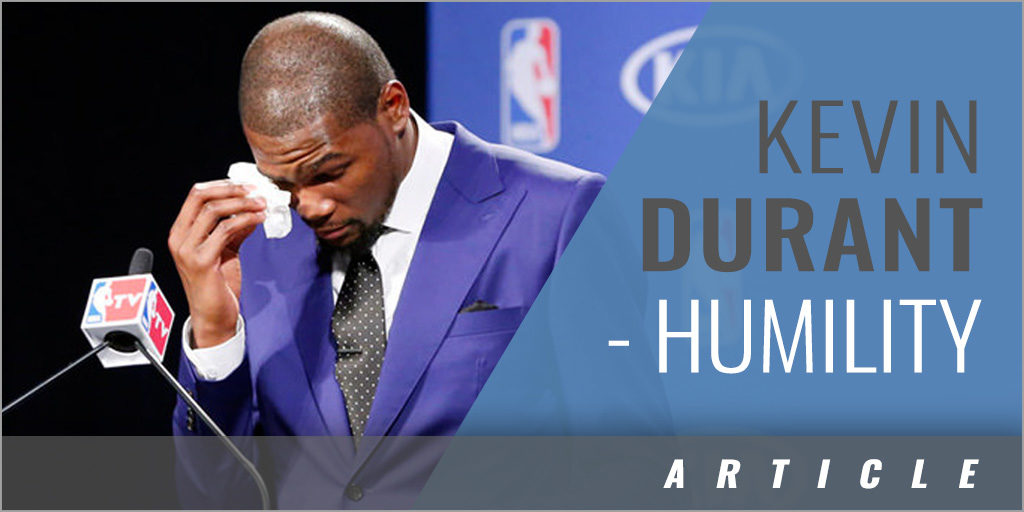 Humility - Kevin Durant
