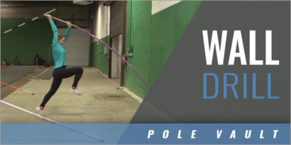 Pole Vault: Wall Drill