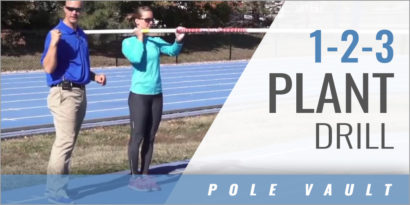 Pole Vault: 1-2-3 Plant Drill