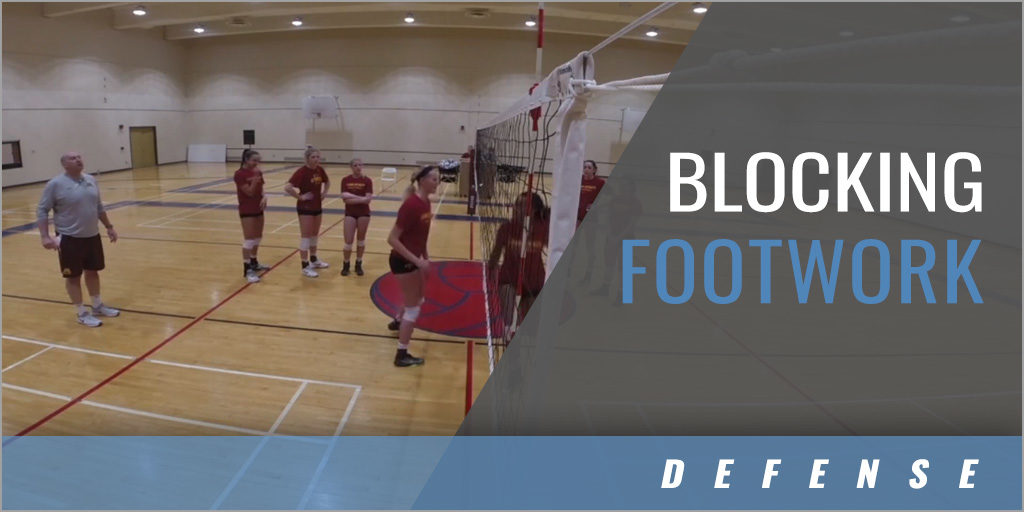 Blocking Footwork Patterns with Hugh McCutcheon Univ. of MN Coaches