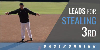 Baserunning: Leads for Stealing 3rd Base