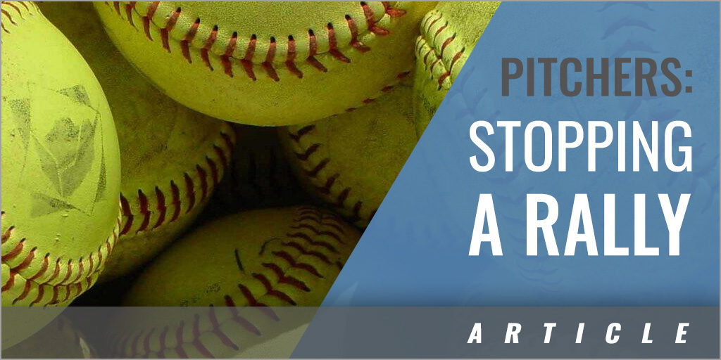 Three Things Pitchers Can Do to Stop a Rally