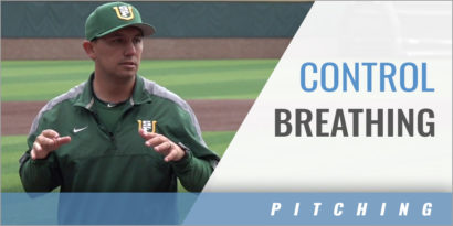 Pitching: Control Breathing, Control the Mind