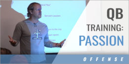 QB Training: Passion