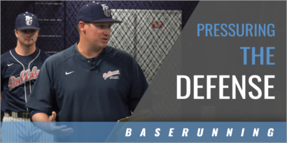 Pressuring the Defense Through Baserunning