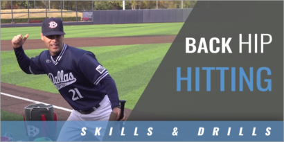 Back Hip Hitting Drills