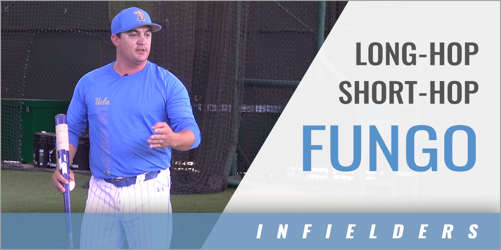 Long-Hop Short-Hop Fungo Drill with Niko Gallego - UCLA