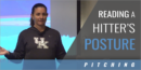 Reading a Hitter’s Posture with Rachel Lawson – Univ. of Kentucky