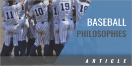 Baseball Philosophies That Stand the Test of Time