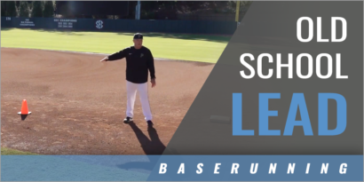 Baserunning: Old School Lead