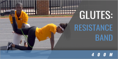 400m: Glute Activation Resistance Band Exercises