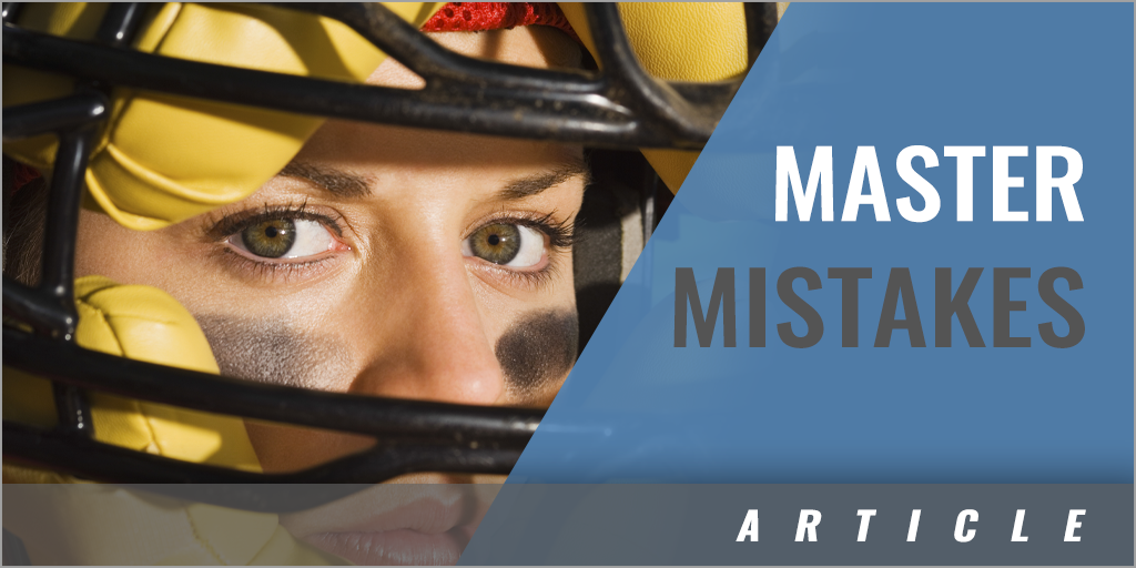 7 Keys to Mastering Mistakes!
