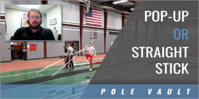 Pop-Up or Straight Stick Vaulting