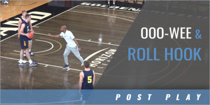 Post Moves: Ooo-Wee and Roll Hook