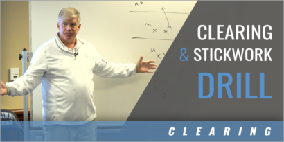 Clearing and Stickwork Drill