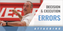 Attacker: Decision and Execution Errors with Travis Hudson – Western Kentucky Univ.