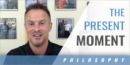 3 Key Components to Being in the Present Moment with Alan Stein, Jr.