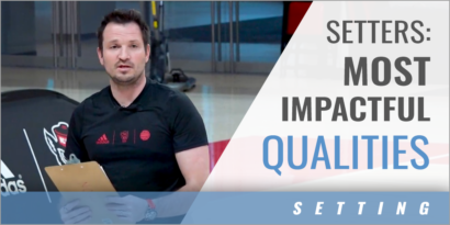 Setters: Most Impactful Qualities