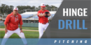 Pitcher’s Hinge Drill with Zach Butler – Univ. of Texas of San Antonio