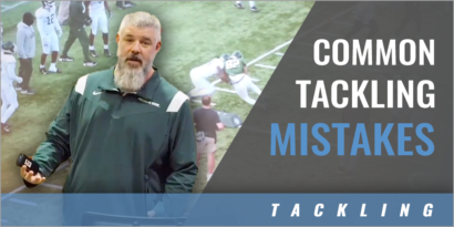 Common Tackling Mistakes