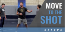 Set-Up and Step to the Shot Drill with Mark Branch – Univ. of Wyoming