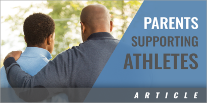 The Role of a Parent in Supporting a Young Athlete