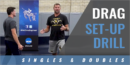 Drag Set-Up Drill with Mark Branch – Univ. of Wyoming