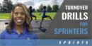 Turnover Drills for Sprinters with Sherita Jackson – Westbury High School (TX)