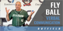 Defense: Fly Ball Verbal Communication with Steve Trimper – Stetson Univ.