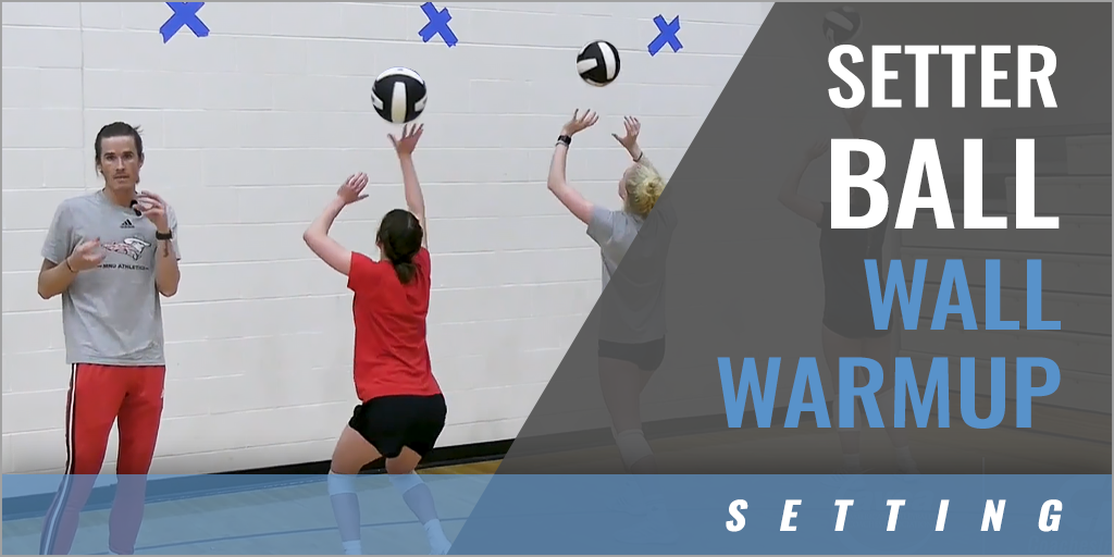 Setters: Weighted Ball Wall Warmup