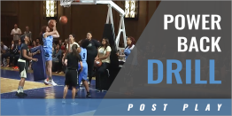 Post Play: Power Back Drill