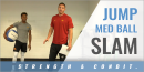 Jump Med Ball Slam with Ben Durbin – Iowa State Univ.