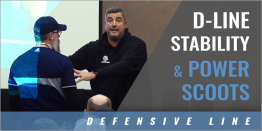 D-Line Stability/Power Scoot Drills
