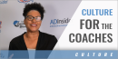 Building a Culture for the Coaches with Arlisa Williams – District of Columbia International School (DC)