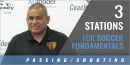 3 Stations for Soccer Fundamentals with Julian Robles – Harlingen South High School (TX)