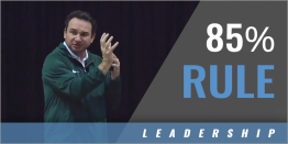 Leadership: 85% Rule