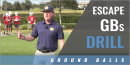 Escape GBs Drill with Ryan Wellner – Univ. of Notre Dame
