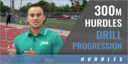 300m Hurdles Drill Progression for High School Athletes