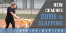 New Coaches Guide to Teaching Slapping with Kenzi Corn