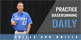 Baserunning: Don't Live The Myth with Nick Mingione - Univ. of Kentucky