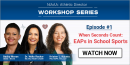 NIAAA Workshop Series: When Seconds Count – EAPs in School Sports with Kristen L. Kucera, PhD and Dr. Neha Raukar