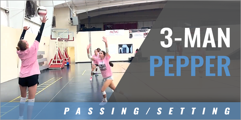3-Man Pepper Variations with Maci Battle - Rocket City Volleyball Club