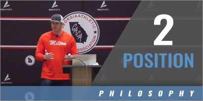 2 Position Philosophy with Ben Reaves - Milton High School (GA)
