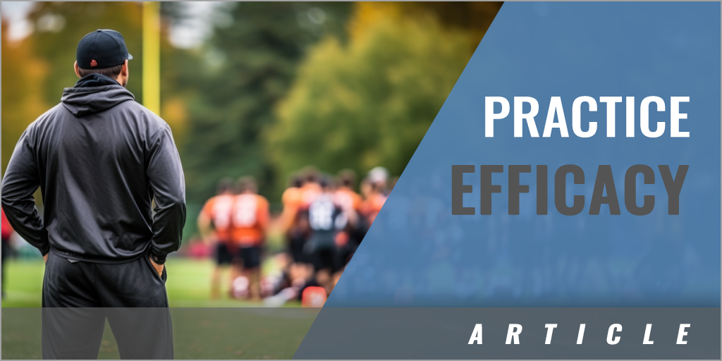 Improving Practice Efficacy