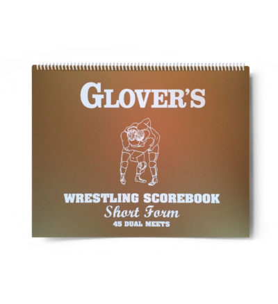 Glover's Wrestling Scorebook - 45 Dual Meets