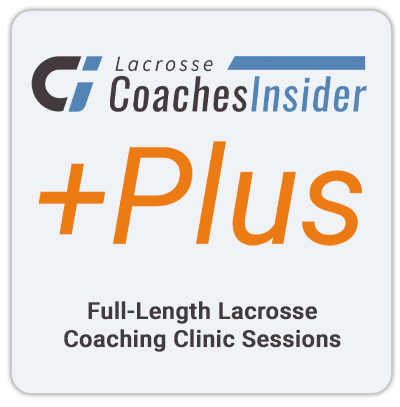 Lacrosse Coaches Insider +Plus On-Demand Video Library